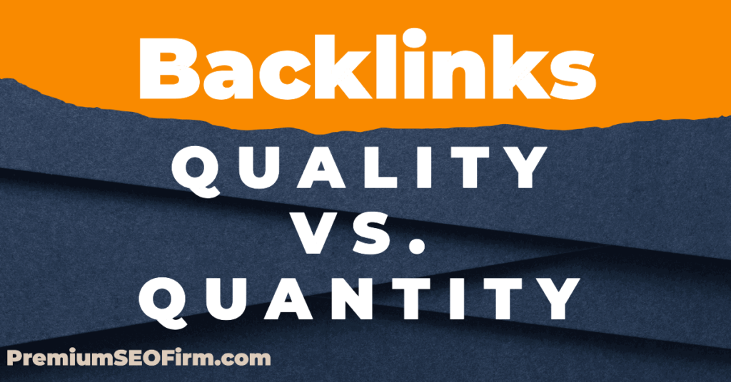 Backlinks Quality vs quantity